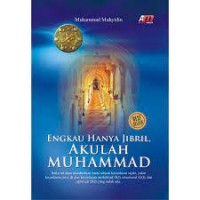 Image of Engkau Hanya Jibril, Akulah Muhammad