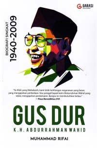 Image of GUS DUR K.H. Abdurrahman Wahid Biografi Singkat 1940 - 2009