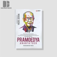 Image of PRAMOEDYA ANANTA TOER Biografi Singkat 1925 - 2006