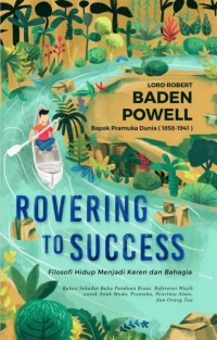 Image of Rovering to Succes Filosofi Hidup menjadi Keren dan Bahagia