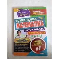 Image of Rumus-Rumus Matematika untuk SMA/MA Kelas 10, 11, 12 IPA-IPS