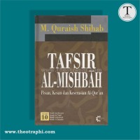 Image of TAFSIR Al-Mishbah Pesan, Kesan, dan Keserasian Al Quran 10
