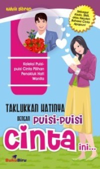 Image of Taklukkan Hatinya dengan Puisi-Puisi Cinta ini