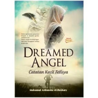 Dreamed Angel: Catatan Kecil Felisya
