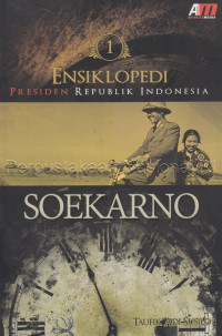 Ensiklopedi Presiden Republik Indonesia 1 SOEKARNO