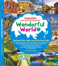 ENSIKLOPEDIA Tempat-Tempat Indah & Menakjubkan Wonderful World 1