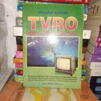 Merakit Sendiri TVRO untuk Antena Parabola