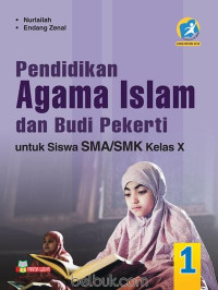 Pendidikan Agama Islam dan Budi Pekerti untuk Siswa SMA/SMK Kelas X