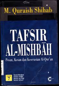 TAFSIR Al-Mishbah Pesan, Kesan, dan Keserasian Al Quran 7